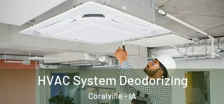  HVAC System Deodorizing Coralville - IA